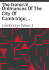The_general_ordinances_of_the_City_of_Cambridge__Massachusetts